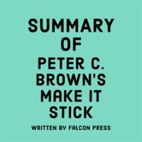 Summary_of_Peter_C__Brown_s_Make_It_Stick